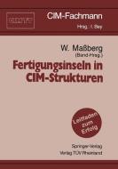 Fertigungsinseln in CIM-Strukturen edito da Springer Berlin Heidelberg