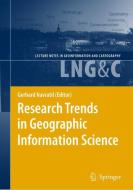 Research Trends in Geographic Information Science edito da Springer-Verlag GmbH