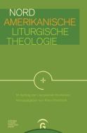 Nordamerikanische Liturgische Theologie edito da Guetersloher Verlagshaus