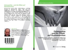 Osteopathie  - und ihr Effekt   auf Dysmenorrhoe di Peter Schorpp edito da AV Akademikerverlag