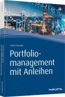 Portfoliomanagement mit Anleihen di Frank Schneider edito da Haufe Lexware GmbH