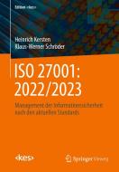 ISO 27001: 2022/2023 di Heinrich Kersten, Klaus-Werner Schröder edito da Springer-Verlag GmbH