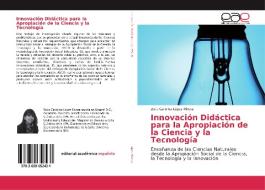 Innovación Didáctica para la Apropiación de la Ciencia y la Tecnología di Zoila Carolina López Rivera edito da EAE