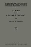Studien über Joachim von Floris di Herbert Grundmann edito da Vieweg+Teubner Verlag