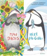 Frau Dachs & Herr Pinguin di Rindert Kromhout edito da Dragonfly