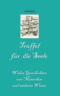 Tr Ffel F R Die Seele di Anna D. Garuda edito da Books on Demand