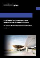Funktionale Sonderausstattungen in der Premium-Automobilindustrie di Daniel Jansen edito da readbox publishing GmbH