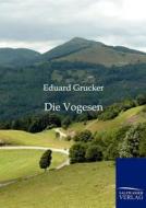 Die Vogesen di Eduard Grucker edito da TP Verone Publishing