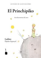 Der kleine Prinz. El Princhipiko - Judenspanisch/Ladino di Antoine de Saint-Exupéry edito da Edition Tintenfaß