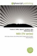 Miit (tv Series) edito da Alphascript Publishing