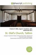 St. Olaf\'s Church, Tallinn edito da Alphascript Publishing