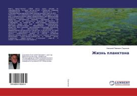 Zhizn' planktona di Anatolij Pawlowich Sadchikow edito da LAP Lambert Academic Publishing