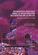 Estadistica Practica Para La Investigacion de Ciencias de La Salud di Rial Boubeta Antonio, Varela Mallou Jesus edito da NETBIBLIO SL