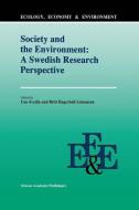 Society And The Environment: A Swedish Research Perspective edito da Springer Netherlands