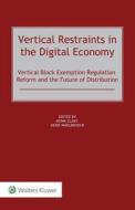 Vertical Restraints In The Digital Economy edito da Kluwer Law International