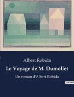 Le Voyage de M. Dumollet di Albert Robida edito da Culturea