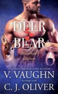 Deer Hearts Bear di Vaughn V. Vaughn edito da Independently Published