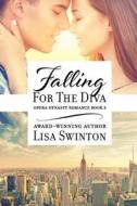 Falling For The Diva di Swinton Lisa Swinton edito da Independently Published