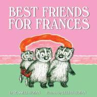 Best Friends for Frances di Russell Hoban edito da HARPER FESTIVAL