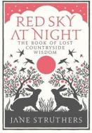 Red Sky at Night di Jane Struthers edito da Ebury Publishing