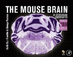 Mouse Brain in Stereotaxic Coordinates, 3rd edition, compact version di George Paxinos, Keith B. J. Franklin edito da Elsevier LTD, Oxford