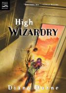 High Wizardry di Diane Duane edito da HOUGHTON MIFFLIN