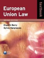 European Union Law di Elspeth Berry, Sylvia Hargreaves edito da Oxford University Press
