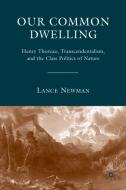 Our Common Dwelling di Lance Newman edito da Palgrave Macmillan