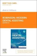 Modern Dental Assisting - Elsevier eBook on Vitalsource (Retail Access Card) di Debbie S. Robinson edito da ELSEVIER