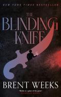The Blinding Knife di Brent Weeks edito da Little, Brown Book Group