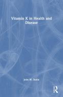 Vitamin K In Health And Disease di John W. Suttie edito da Taylor & Francis Ltd