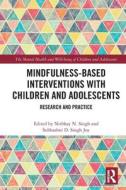 Mindfulness-based Interventions With Children And Adolescents edito da Taylor & Francis Ltd
