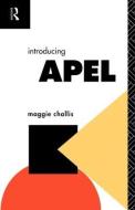 Introducing APEL di Maggie Challis edito da Routledge