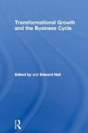 Transformational Growth and the Business Cycle edito da Taylor & Francis Ltd