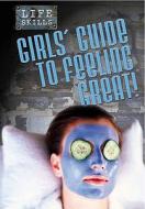 Girls Guide To Feeling Fabulous! di Barbara Sheen edito da Capstone Global Library Ltd