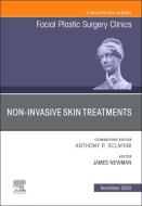 Non-Invasive Skin Treatments, an Issue of Facial Plastic Surgery Clinics of North America: Volume 31-4 edito da ELSEVIER