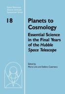 Planets to Cosmology di Casertano edito da Cambridge University Press