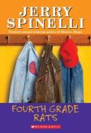 Fourth Grade Rats di Jerry Spinelli edito da Scholastic Paperbacks