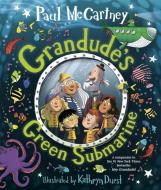 Grandude's Green Submarine di Paul McCartney edito da RANDOM HOUSE