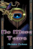 No More Tears di Alvinita Orduna edito da iUniverse