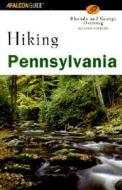 Hiking Pennsylvania di Rhonda Ostertag, George Ostertag edito da Rowman & Littlefield