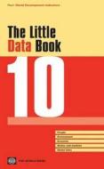 The Little Data Book 2010 di World Bank edito da World Bank Publications
