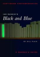 Ian Rankin\'s "black And Blue" di Gill Var Plain edito da Bloomsbury Publishing Plc