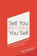 Sell You Before You Sell Sell You Before You Sell