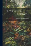 Hydration and Growth di Daniel Trembly Macdougal edito da Creative Media Partners, LLC