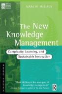 The New Knowledge Management di Mark W. McElroy edito da Taylor & Francis Ltd