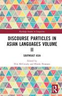 Discourse Particles In Asian Languages Volume II edito da Taylor & Francis Ltd