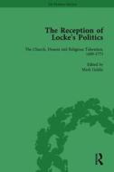 The Reception Of Locke's Politics Vol 5 di Mark Goldie edito da Taylor & Francis Ltd