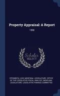 Property Appraisal: A Report: 1990 di LOIS STEINBECK edito da Lightning Source Uk Ltd