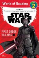 Journey to Star Wars: The Rise of Skywalker: First Order Villains di Michael Siglain edito da DISNEY PR